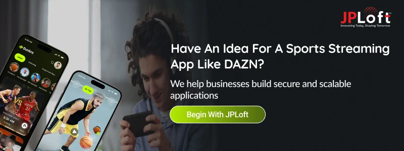 Have An Idea For A Sports Streaming App Like DAZN CTA2